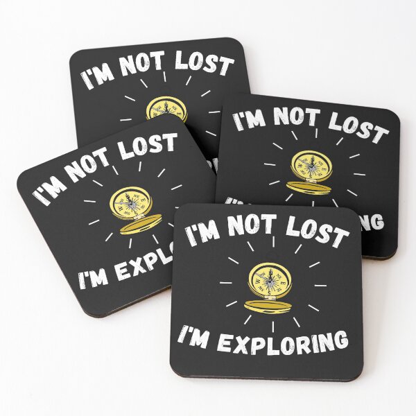 Item preview, Im Not Lost Im Exploring designed and sold by CareChoice.