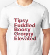 Phish Tipsy Fuddled Boosy Groggy Elevated in Letters Unisex T-Shirt