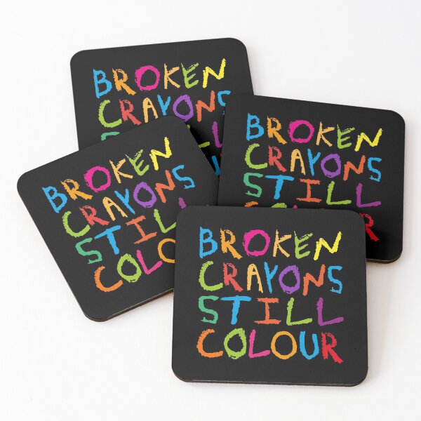 Item preview, Broken crayons still colour designed and sold by x1brett.