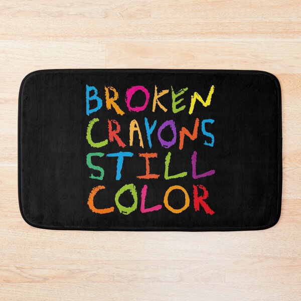 Item preview, Broken crayons still color designed and sold by x1brett.