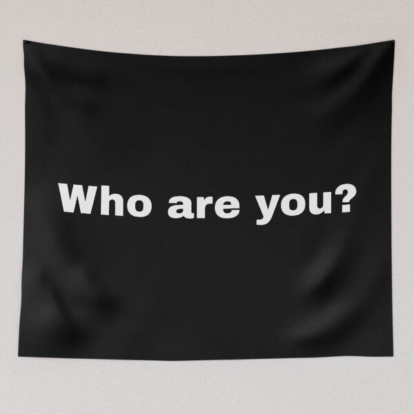 Item preview, Who Are You? designed and sold by alloutshirts.