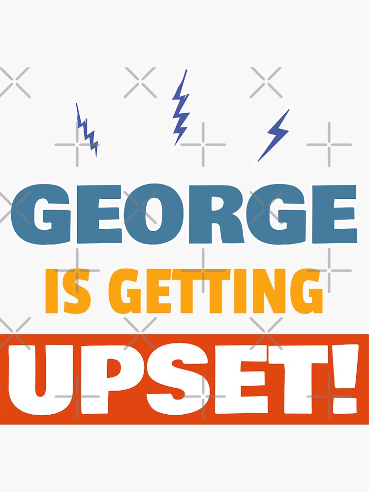 Thumbnail 3 of 3, Sticker, George Is Getting Upset designed and sold by shirtcrafts.
