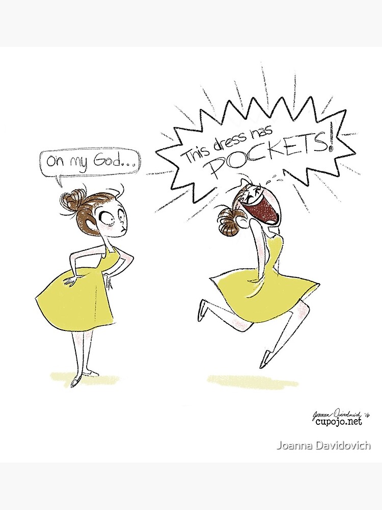 OH MY GOD...This Dress Has Pockets" Photographic Print for Sale by jothezette | Redbubble OH MY GOD...This Dress Has Pockets" Photographic Print for Sale by jothezette | Redbubble