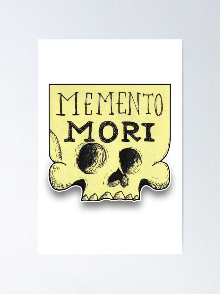 "Memento Mori Post It Note" Poster for Sale by armandoferri Redbubble