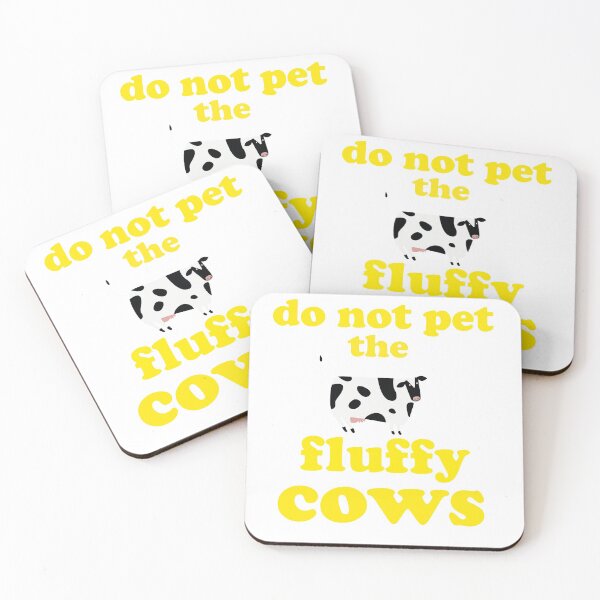 Item preview, Do Not Pet The Fluffy Cows designed and sold by YSNbr.