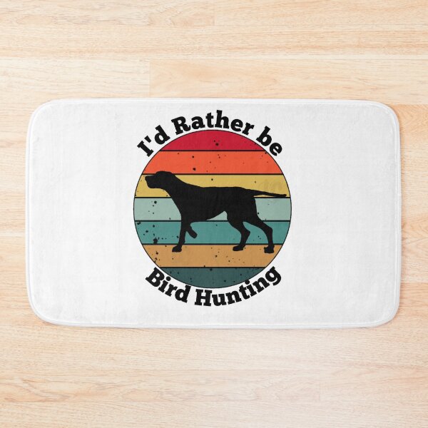 Item preview, Vintage I'd Rather Be Bird Hunting Pointer Dog Design designed and sold by LifeCrush.