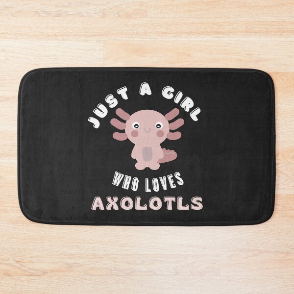 Item preview, Just A Girl Who Loves Axolotls designed and sold by aniicreates.