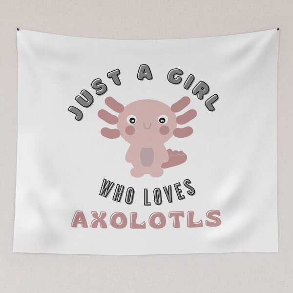 Item preview, Copy of Just A Girl Who Loves Axolotls designed and sold by aniicreates.