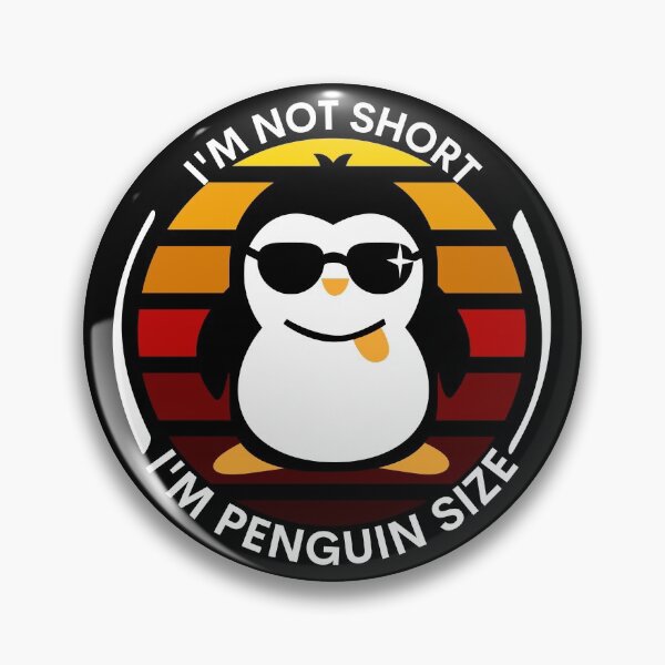 Item preview, I'm Not Short I'm Penguin Size designed and sold by widianeworld.