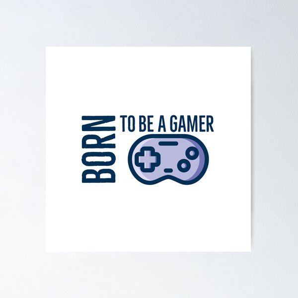 Item preview, Born To Be A Gamer designed and sold by vcent.