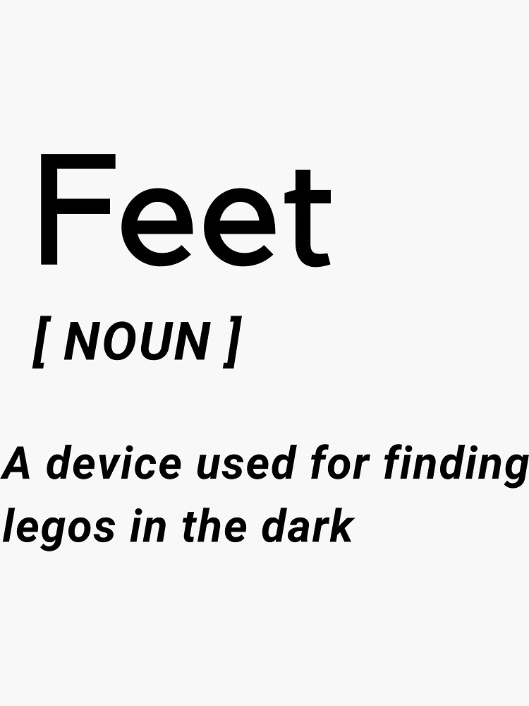 "Feet definition" Sticker for Sale by Subasiyigit Redbubble