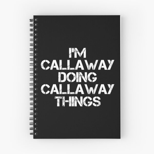 Item preview, Callaway Name T Shirt - I'm Callaway Doing Callaway Things Name Gift Item Tee designed and sold by eaneyjulie.