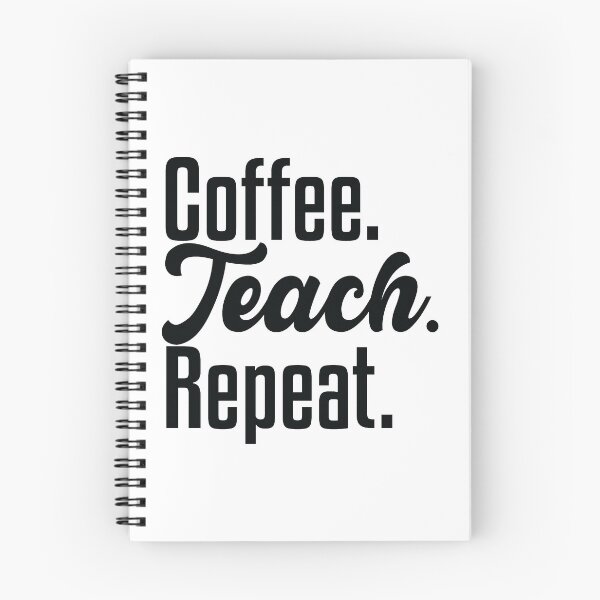 Item preview, Coffee Teach Repeat Teacher Appreciation School Teacher designed and sold by levdone.