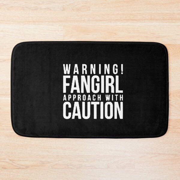 Item preview, Warning Fangirl Approach With Caution - Crazy Fan Girl designed and sold by BLACKHATCH.
