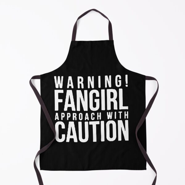 Item preview, Warning Fangirl Approach With Caution - Crazy Fan Girl designed and sold by BLACKHATCH.