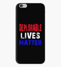 Deplorable lives matter iPhone Case