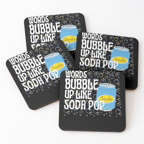 Item preview, Words Bubble Up Like Soda Pop - Sugar addiction - Suga high designed and sold by For the love of Pixels.