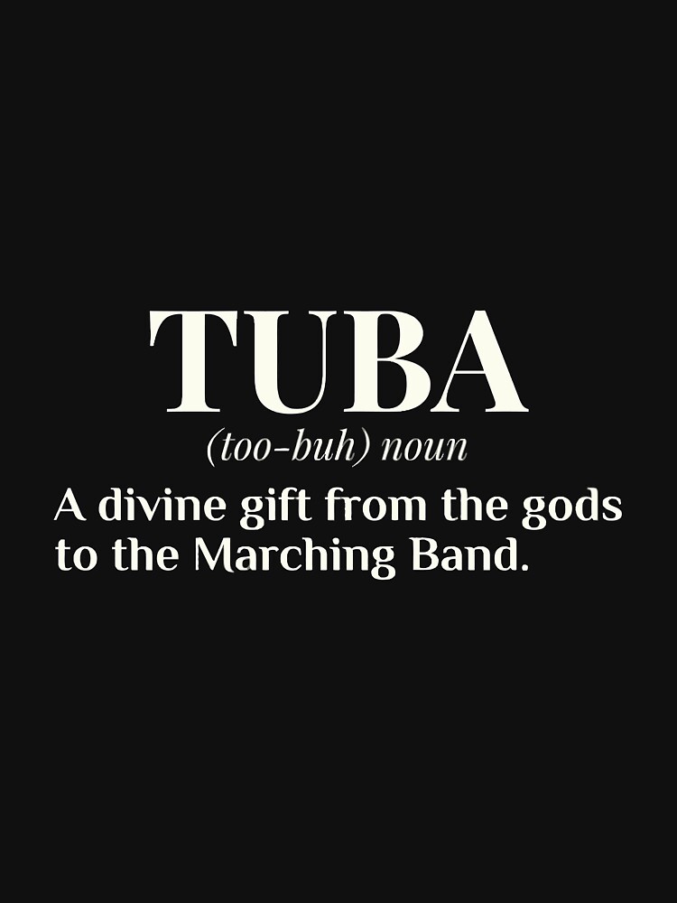 "Tuba Definition Funny Marching Band Camp Gift" Tshirt for Sale by