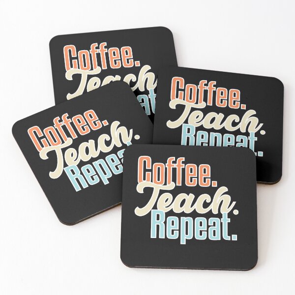 Item preview, Coffee Teach Repeat Teacher Appreciation School Teacher designed and sold by levdone.