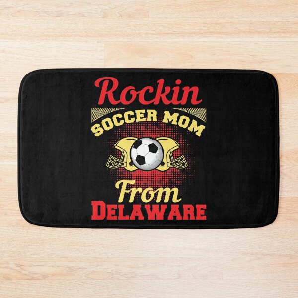 Item preview, Rockin Soccer Mom From Delaware designed and sold by LarrysDesigns.