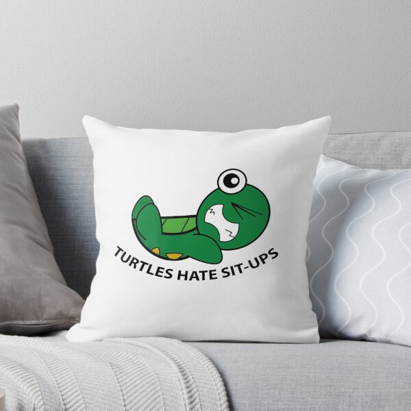 Item preview, Turtles Hate Sit-Ups designed and sold by DesignFactoryD.