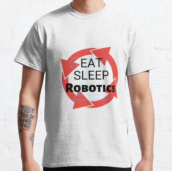 Item preview, Eat Sleep Robotics / FTC design / FRC design  designed and sold by MeerkatTeeCo.