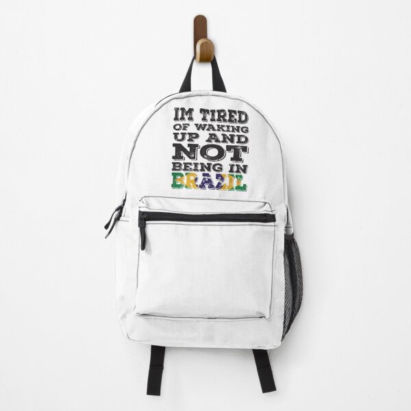 Item preview, I'm Tried of Waking Up And Not Being In Brazil designed and sold by LarrysDesigns.