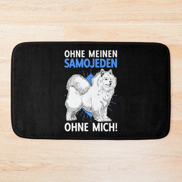 Item preview, Samoyed without me Samoyed Spitz sled dog designed and sold by madgrfx.