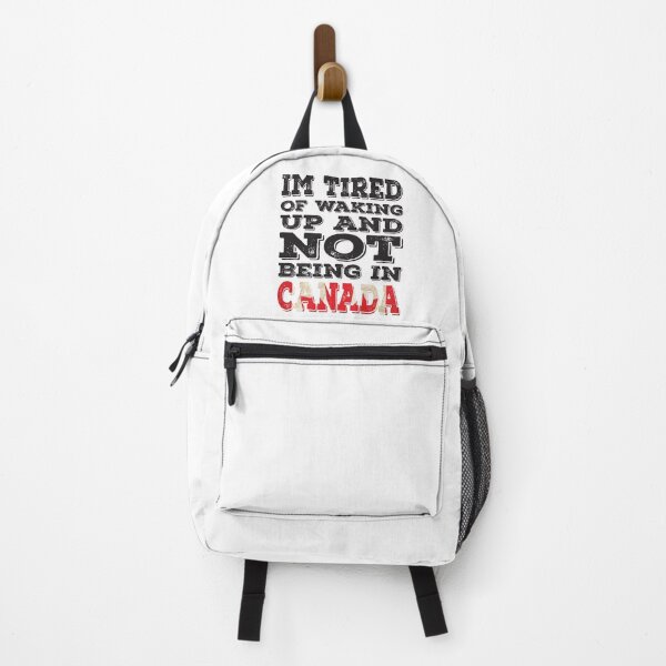 Item preview, I'm Tried of Waking Up And Not Being In Canada designed and sold by LarrysDesigns.