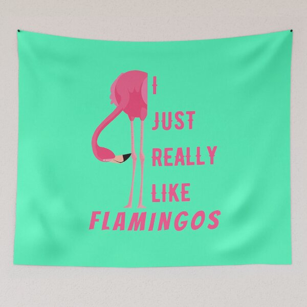 Item preview, I Just Really Like Flamingos designed and sold by Your Favorite Shop.