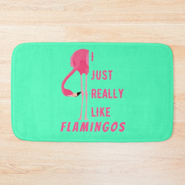 Item preview, I Just Really Like Flamingos designed and sold by Your Favorite Shop.