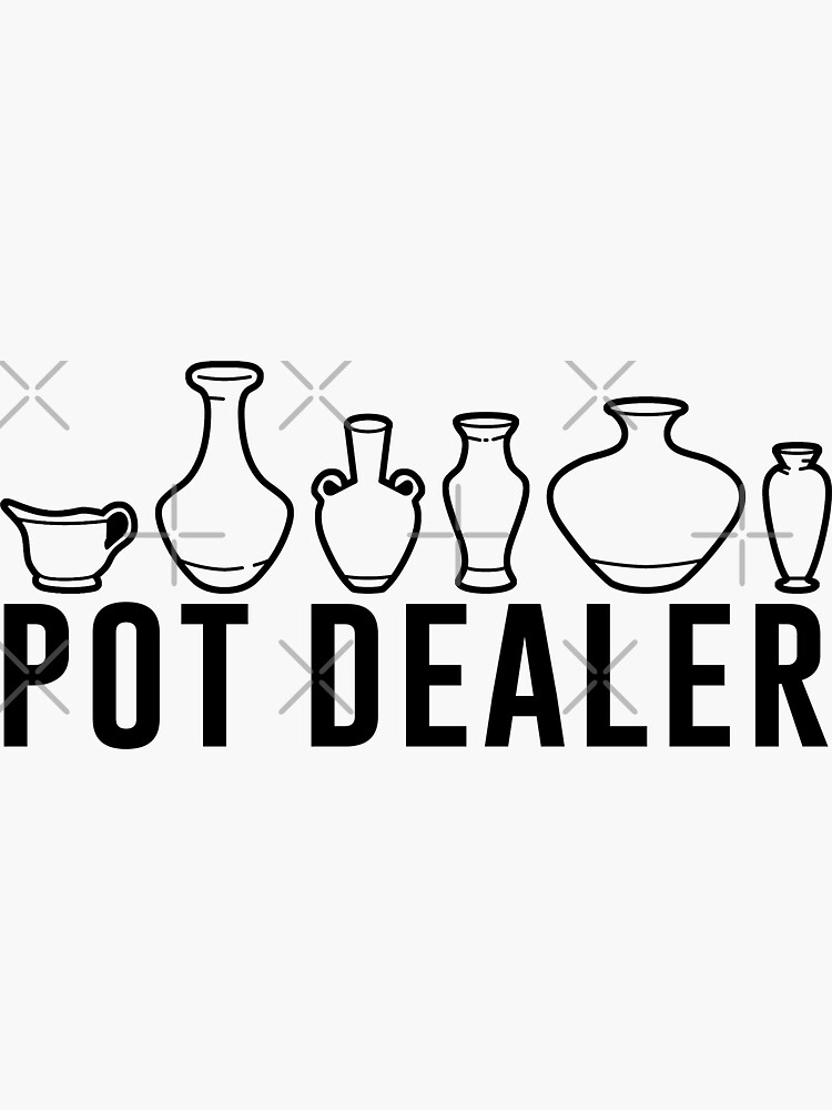 Thumbnail 3 of 3, Sticker, Pot Dealer Pottery Lover Funny Pottery Cute Pottery Maker designed and sold by DamnGoodDesign.