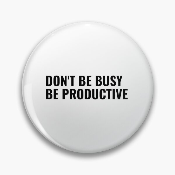 Item preview, Don't be busy, be productive 2 designed and sold by Fit & Fun  Gallery.
