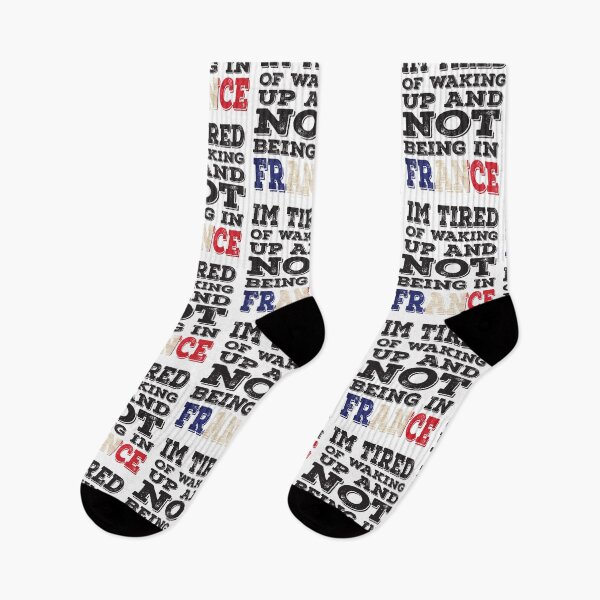 Item preview, I'm Tried of Waking Up And Not Being In France designed and sold by LarrysDesigns.