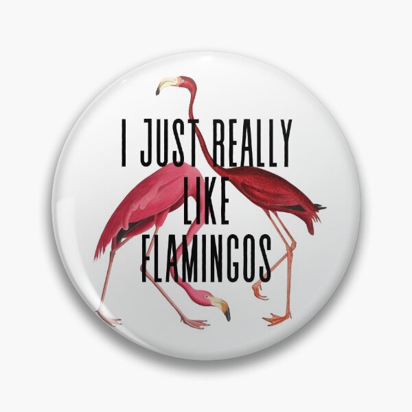 Item preview, I just really like flamingos designed and sold by yennyz.