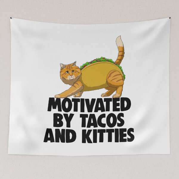 Item preview, Motivated by Tacos and Kitties designed and sold by Bendthetrend.