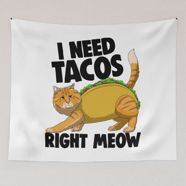 Item preview, I Need Tacos Right Meow designed and sold by Bendthetrend.
