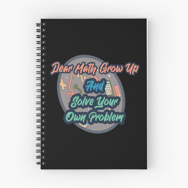 Item preview, Dear Math Grow Up And Solve Your Own Problems designed and sold by Ras-man93.