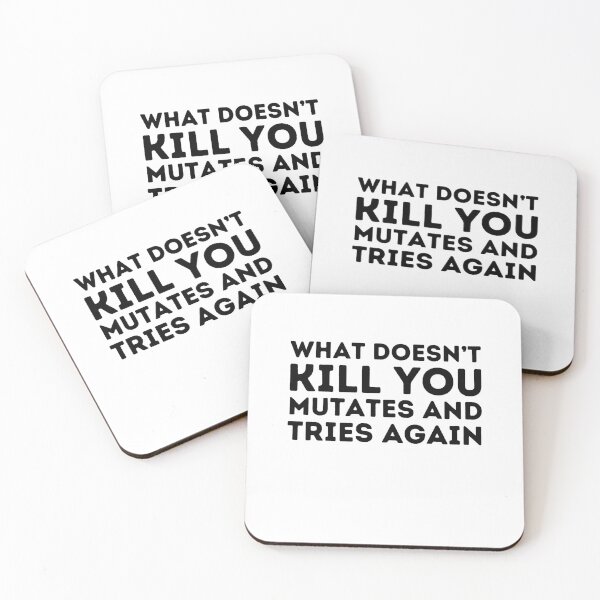 Item preview, What Doesn't Kill You Mutates And Tries Again designed and sold by aimanart.