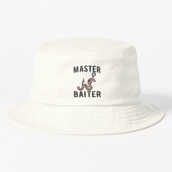 The master baiter Bucket Hat for Sale by komofficial