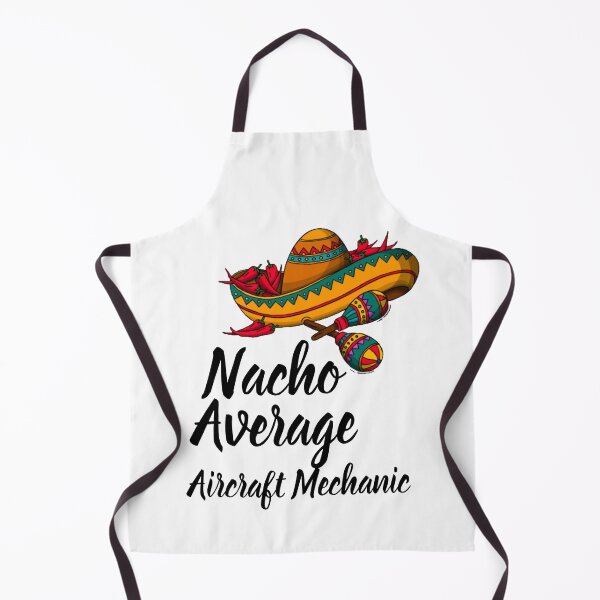 Artikelvorschau, Nacho Average Aircraft Mechanic - Funny Cinco De Mayo Gift entworfen und verkauft von Yay Design.