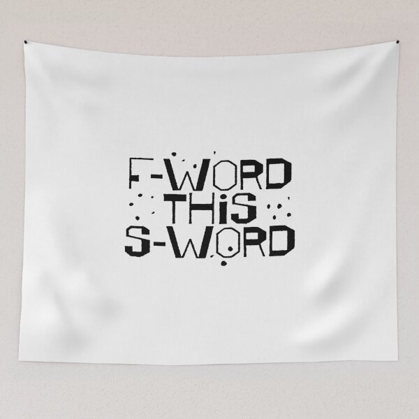 Item preview, F-Word This S-Word designed and sold by fotollissimo.