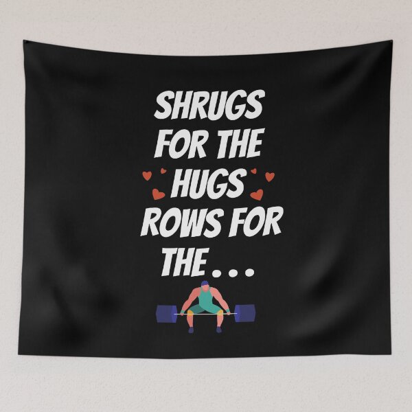 Item preview, Shrugs for the hugs, rows for the ... designed and sold by OlympicsMerch.