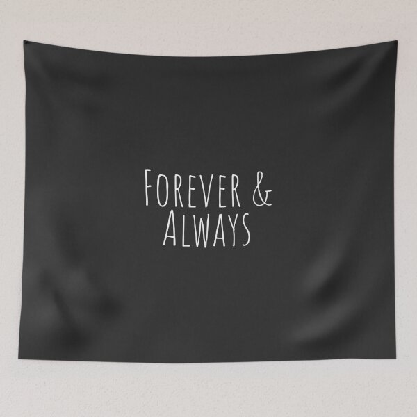Item preview, Forever & Always designed and sold by Minimalist Quotes and Sayings.