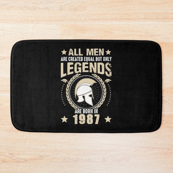 Item preview, All Man Are Created Equal But Only Legends Are Born In 1987 designed and sold by Qudkin.