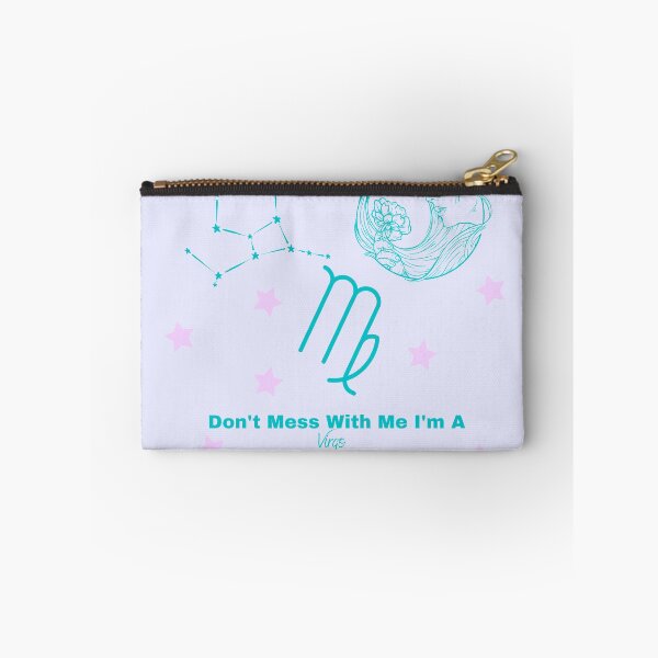 Item preview, Don't Mess With Me I'm A  Virgo designed and sold by Bailey Devinne.