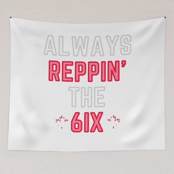 Item preview, Always Reppin' The 6IX alternating colours designed and sold by OlympicsMerch.