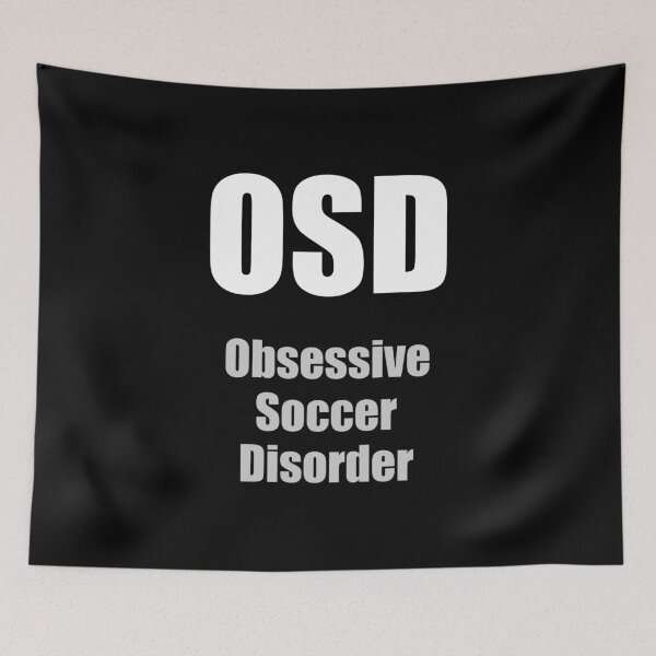 Item preview, OSD - Obsessive Soccer Disorder designed and sold by KeslenChetty.
