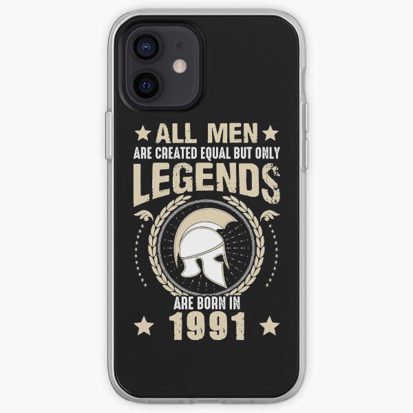 All Man Are Equal Legends Are Born In 1991 iPhone Soft Case