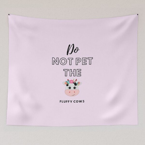 Item preview,  Do Not Pet The Fluffy Cows designed and sold by CreativeMansion.